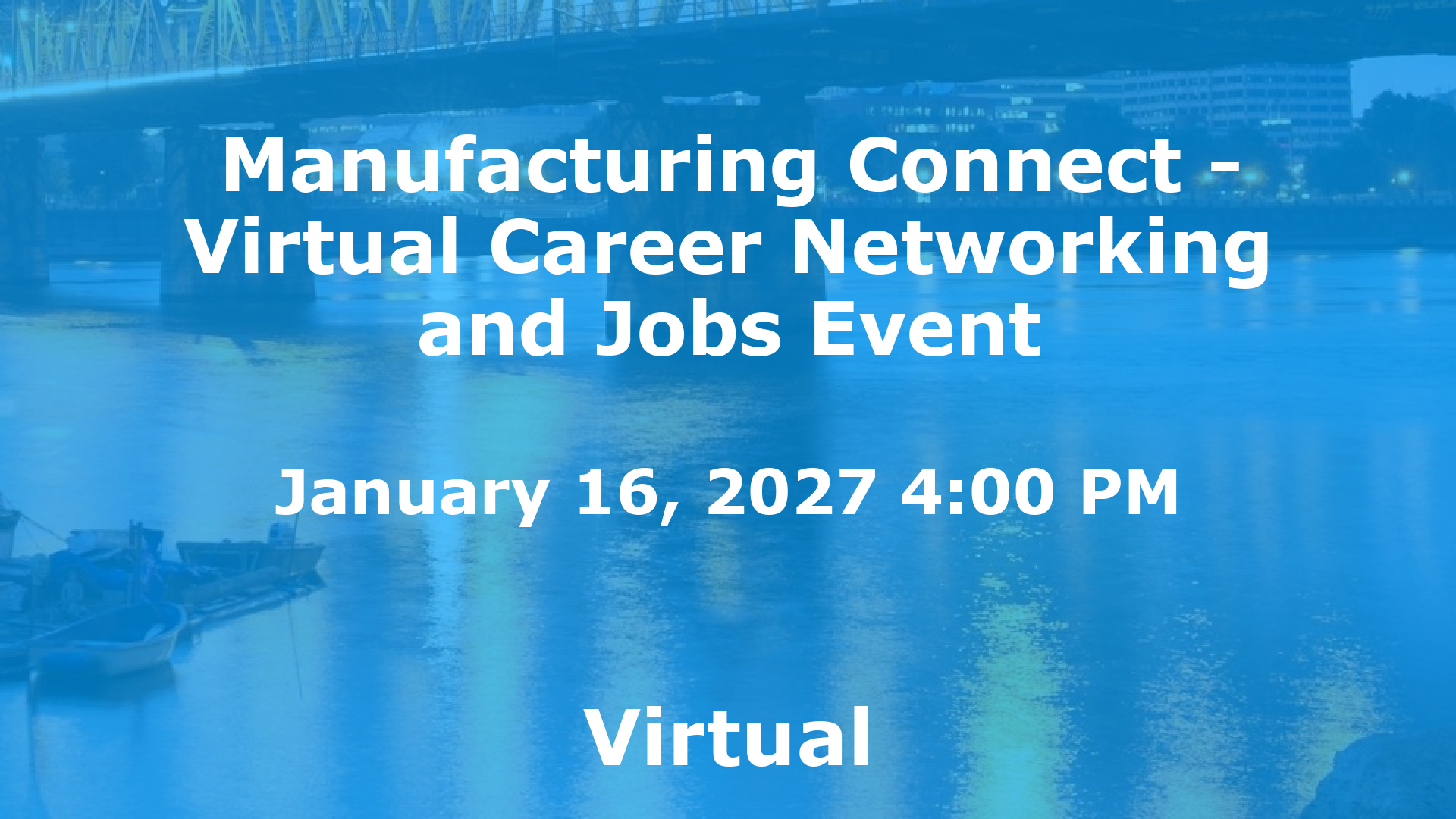 Manufacturing Connect - Virtual Career Networking and Jobs Event event image